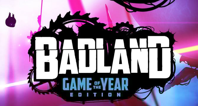 Badland : Game of the Year Edition