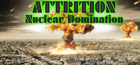 Image de Attrition : Nuclear Domination