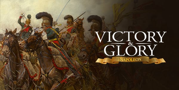 Victory and Glory : Napoleon