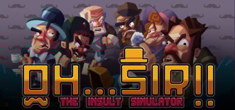 Image de Oh... Sir!! The Insult Simulator