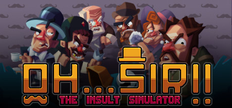 Image de Oh... Sir!! The Insult Simulator
