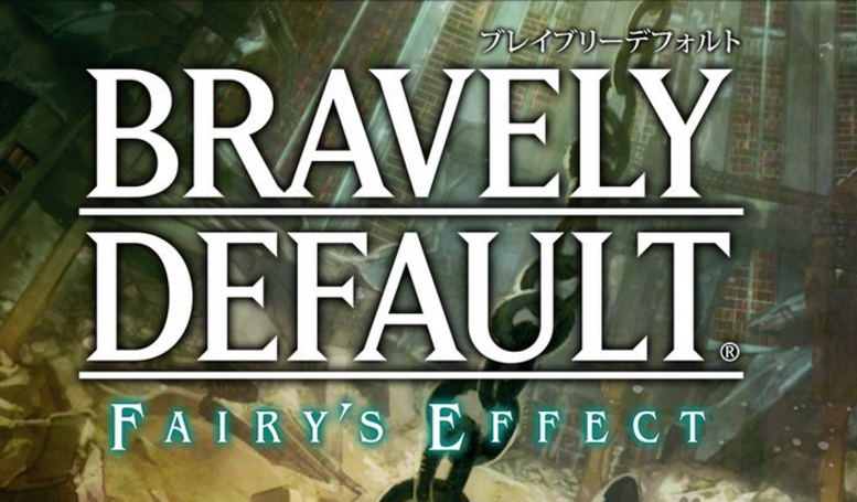 Image de Bravely Default : Fairy's Effect