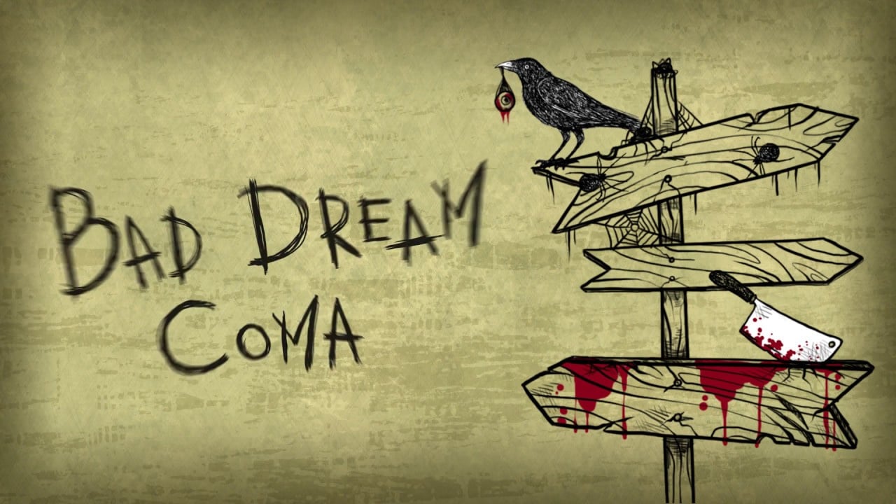 Bad Dream : Coma