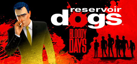 Image de Reservoir Dogs : Bloody Days