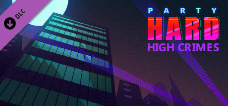 Image de Party Hard - High Crimes