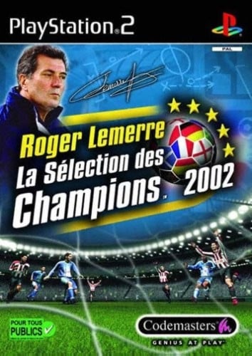Image de Roger Lemerre : La Sélection des Champions 2002