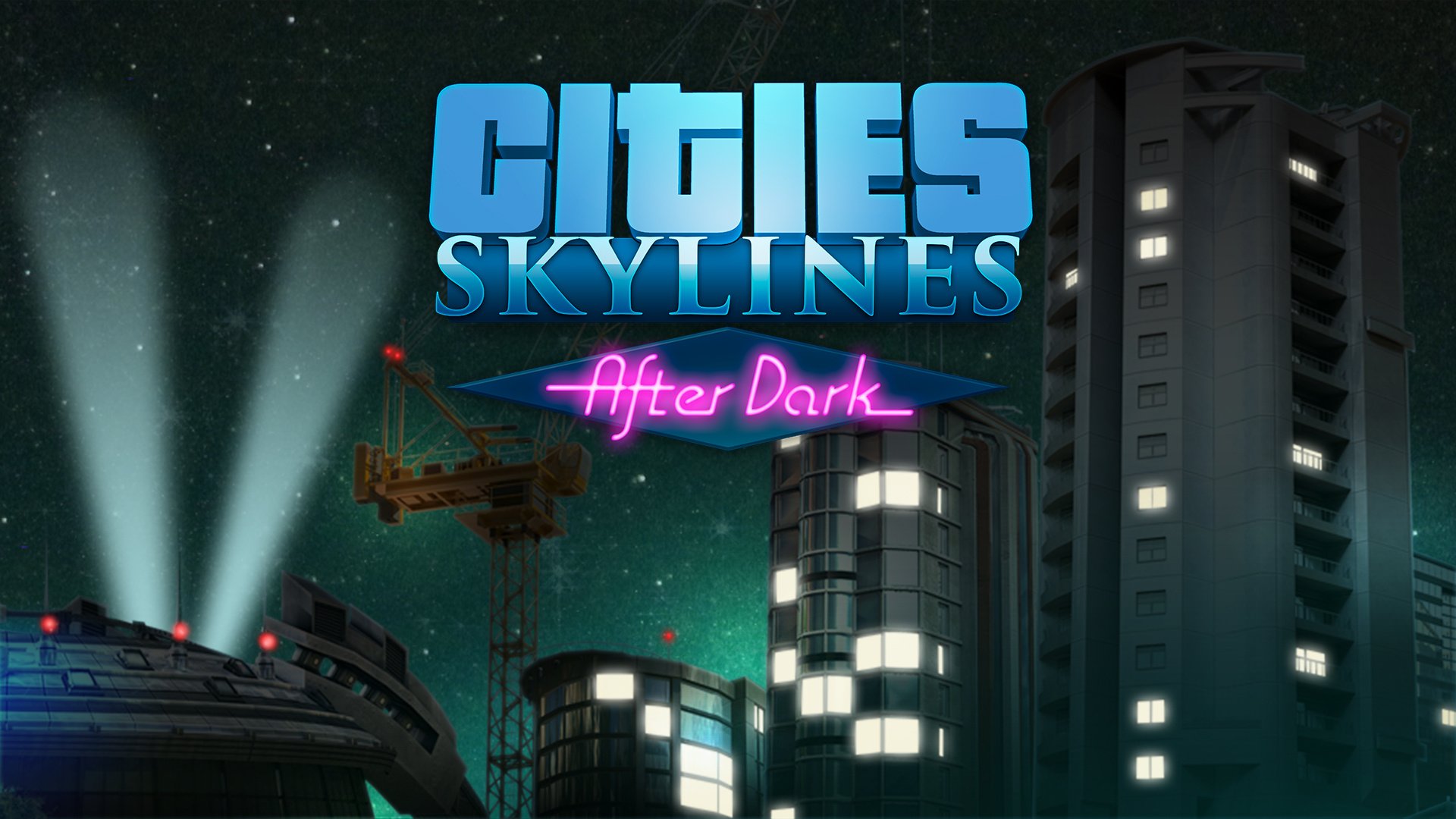 Image de Cities Skylines : After Dark