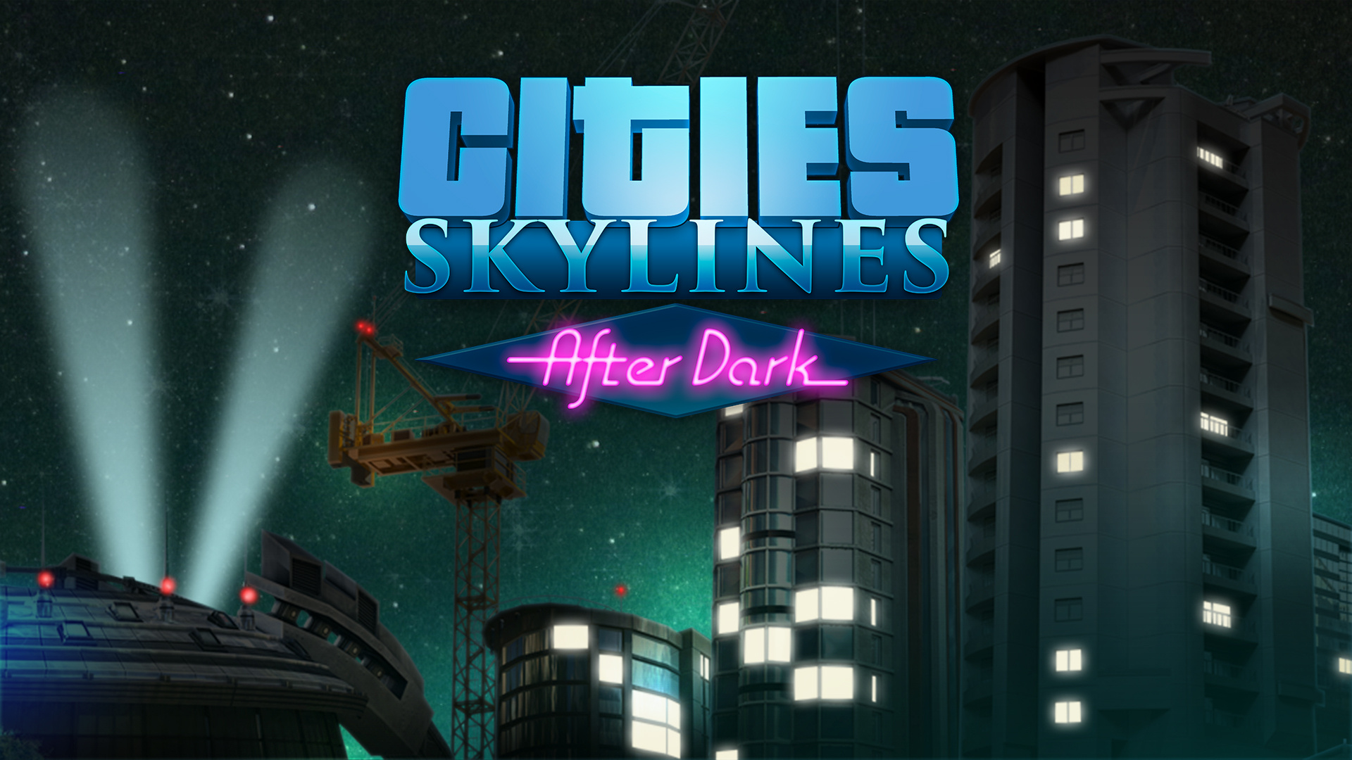 Image de Cities Skylines : After Dark
