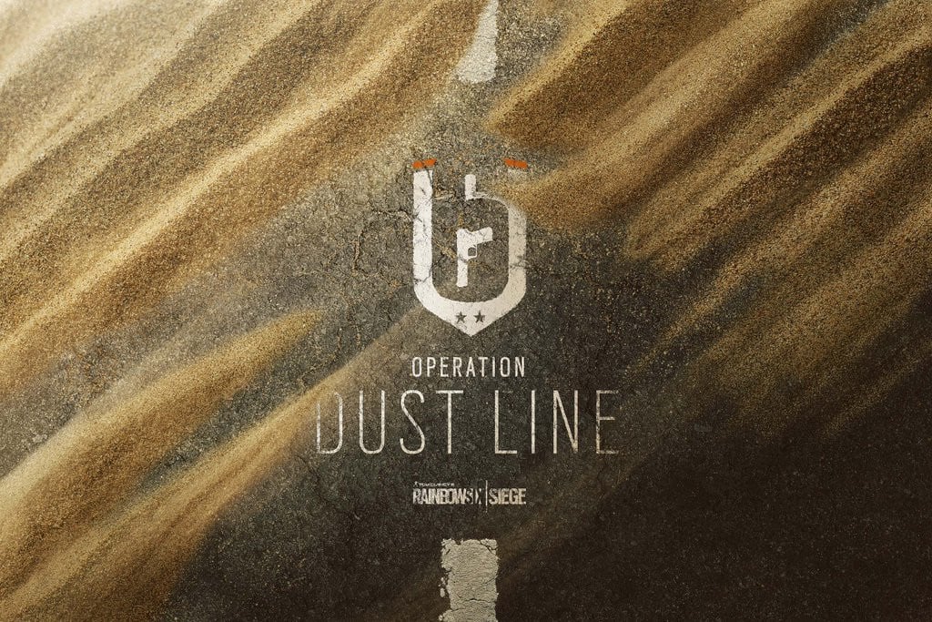 Tom Clancy's Rainbow Six Siege : Opération Dust Line
