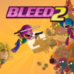 Bleed 2