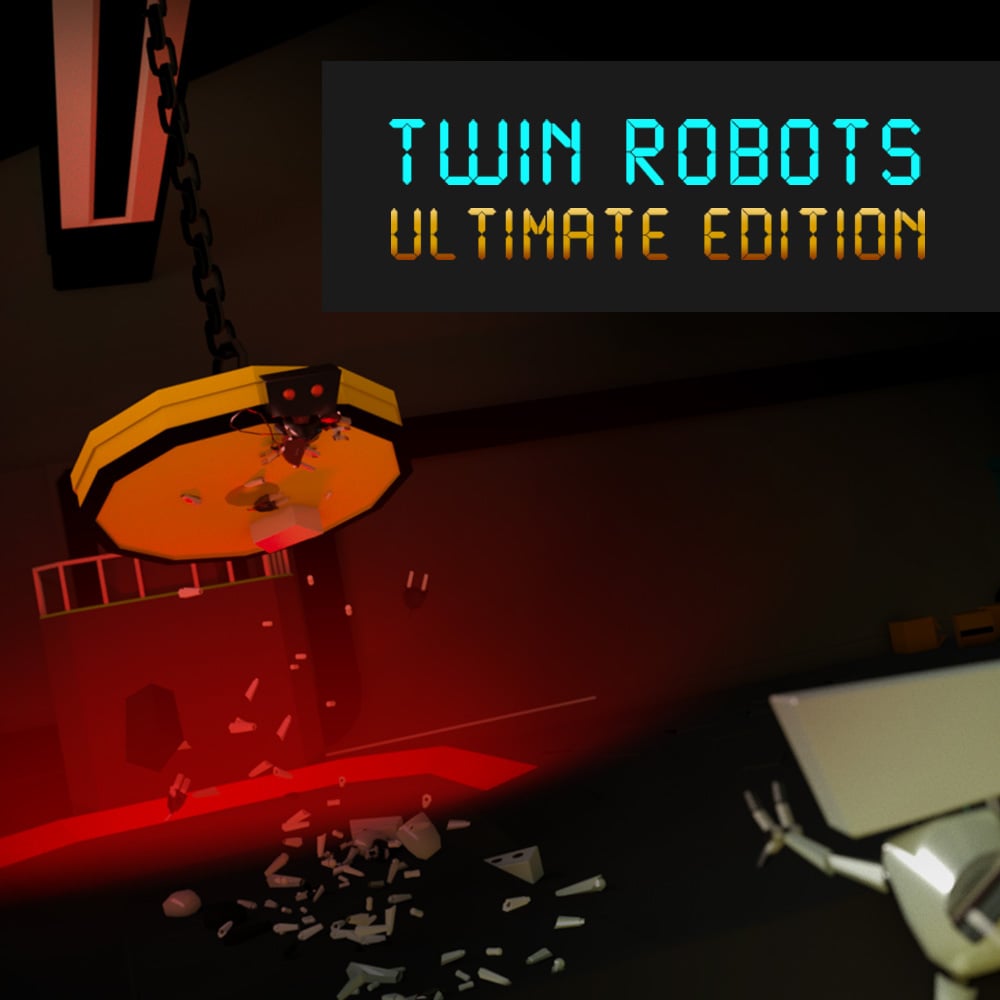 Twin Robots : Ultimate Edition