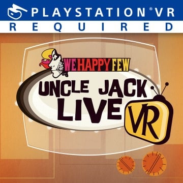Image de We Happy Few : Uncle Jack Live VR