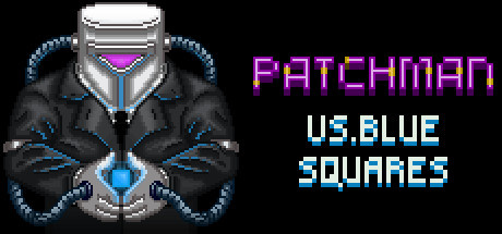 Jaquette de Patchman vs. Blue Squares