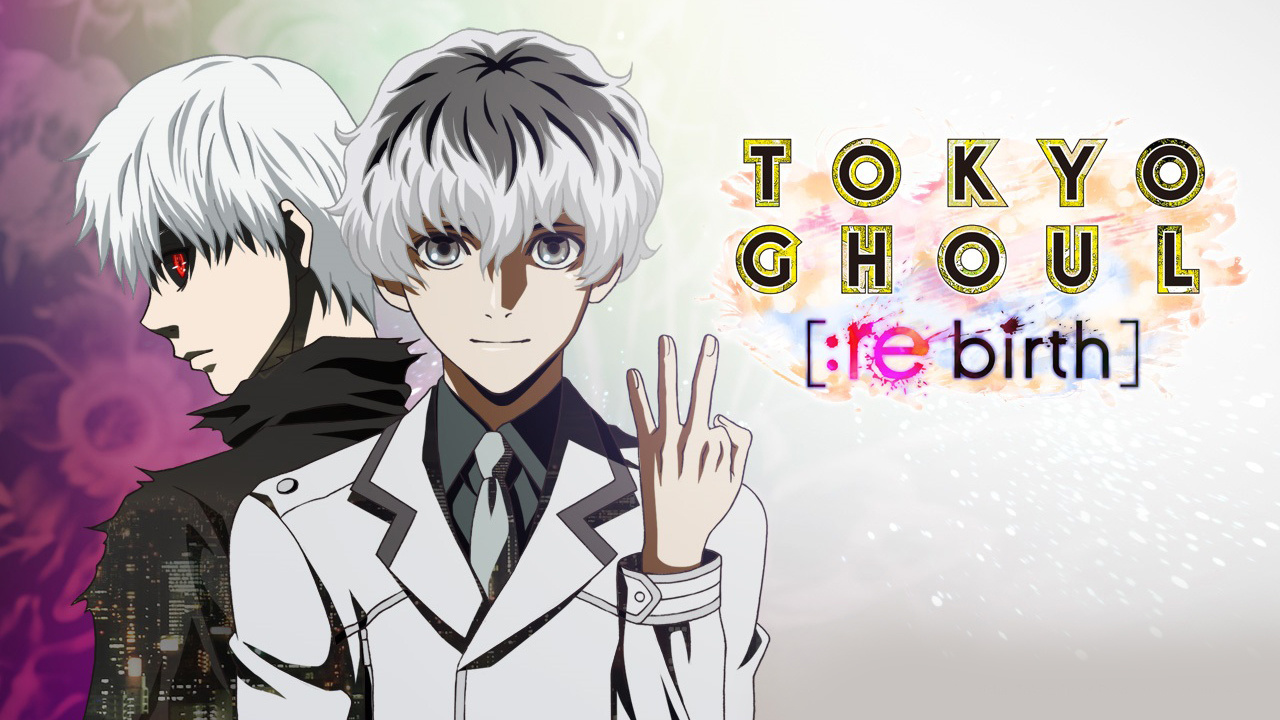 Image de Tokyo Ghoul [ : Re Birth]