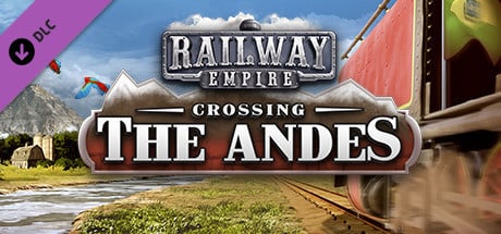Image de Railway Empire : Crossing the Andes