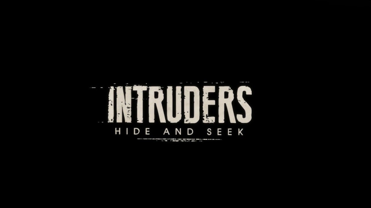 Intruders : Hide and Seek