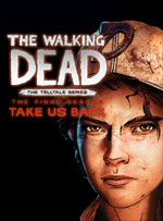 Jaquette de The Walking Dead : The Final Season : Épisode 4 : Take Us Back