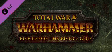 Total War : Warhammer - Du sang pour le Dieu du Sang