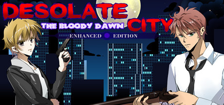 Image de Desolate City : The Bloody Dawn Enhanced Edition