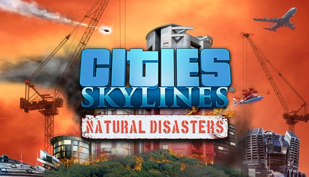 Image de Cities Skylines : Natural Disasters