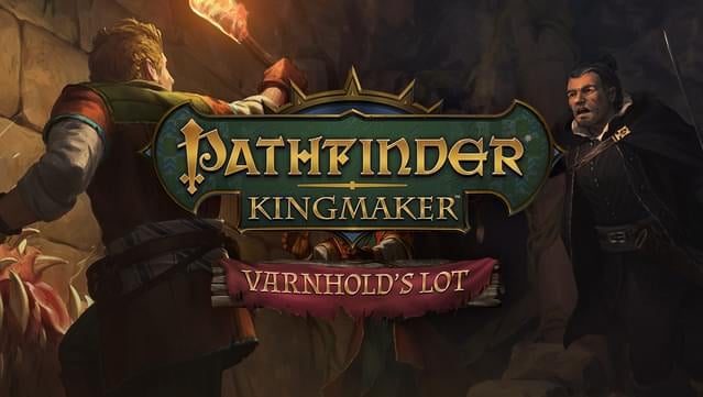 Image de Pathfinder : Kingmaker - Varnhold's Lot