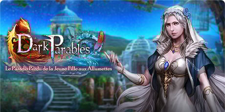 Image de Dark Parables : Le Paradis Perdu de la Jeune Fille aux Allumettes