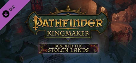Image de Pathfinder : Kingmaker – Beneath the Stolen Lands