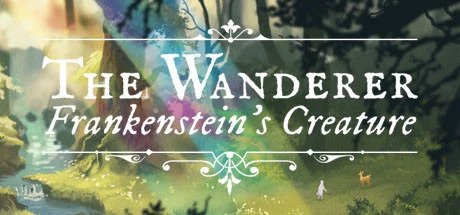 Image de The Wanderer: Frankenstein’s Creature