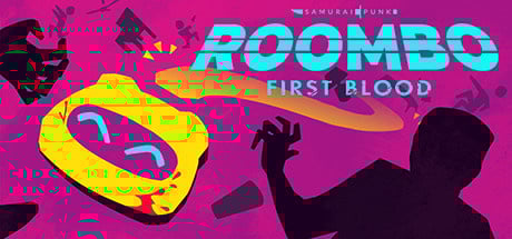 Roombo : First Blood