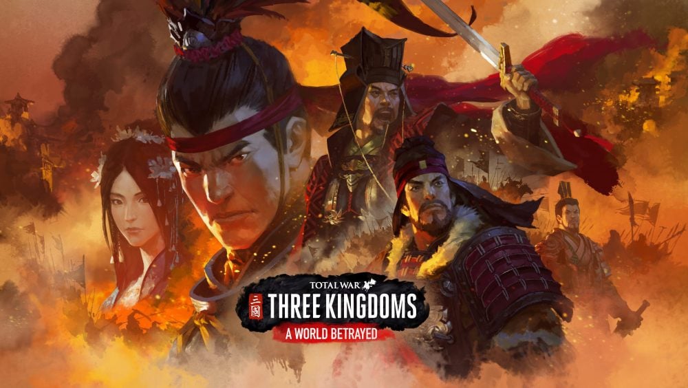 Total War : Three Kingdoms - A World Betrayed