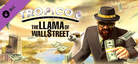 Image de Tropico 6 : The Llama of Wall Street