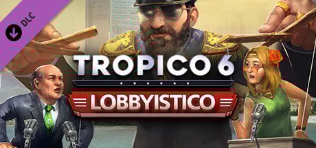 Jaquette de Tropico 6 : Lobbyistico