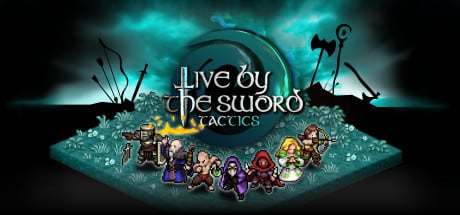 Image de Live by the Sword : Tactics