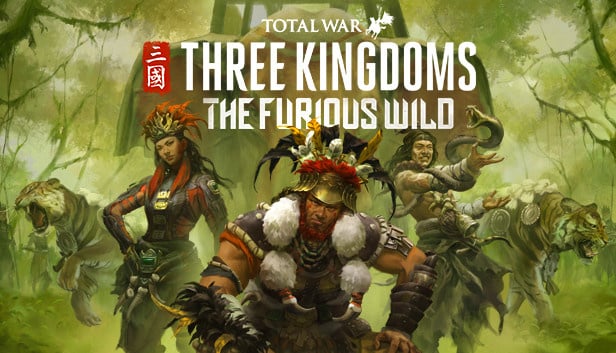 Total War : Three Kingdoms - The Furious Wild