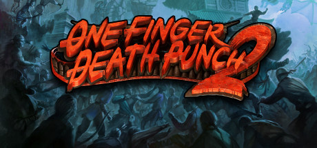 Jaquette de One Finger Death Punch 2