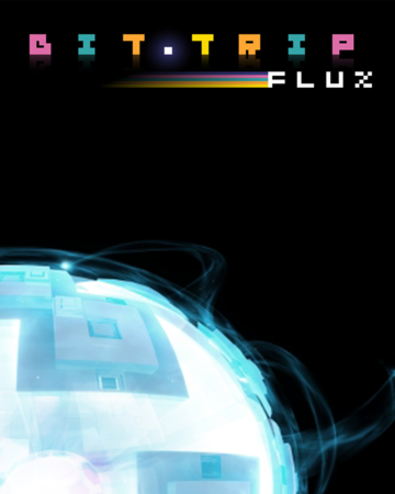 Bit.Trip Flux