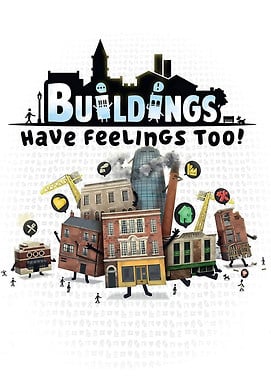 Image de Buildings Have Feelings Too!