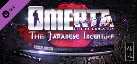 Image de Omerta : City of Gangsters - The Japanese Incentive