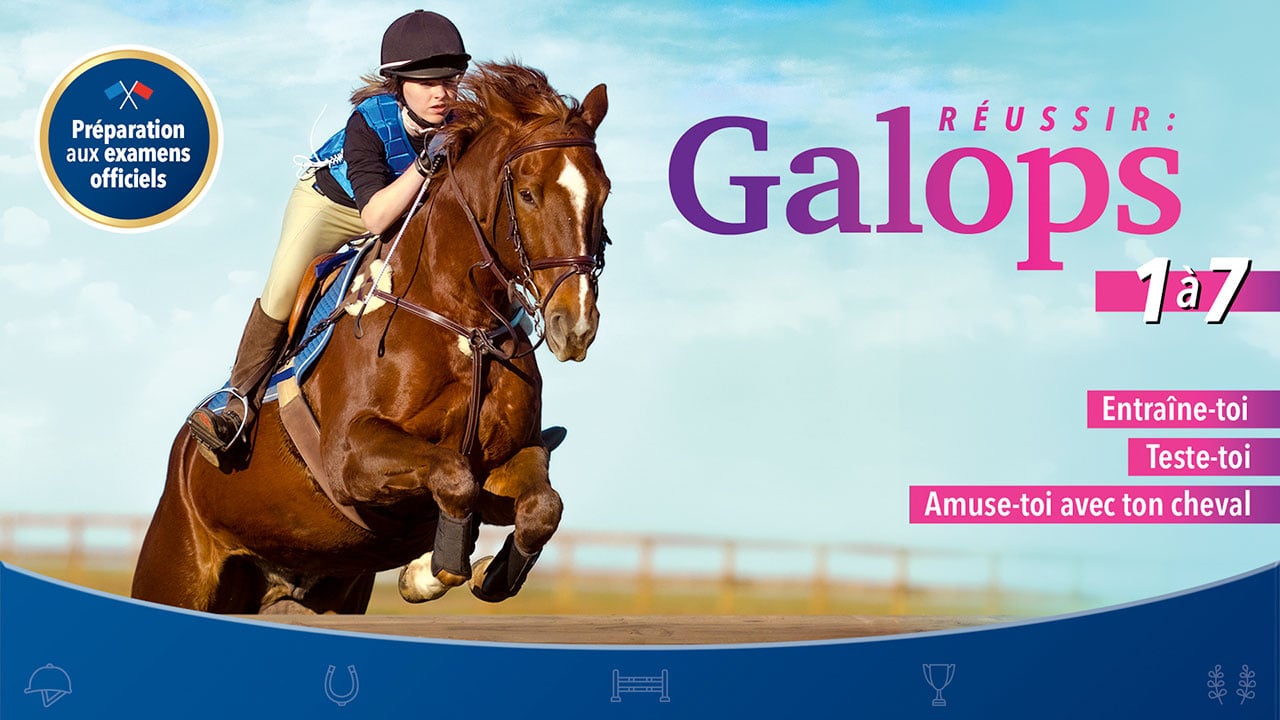 Réussir : Galops 1 à 7