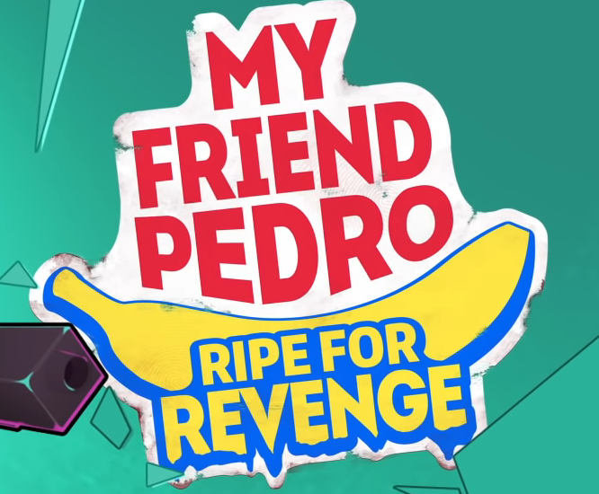 Image de My Friend Pedro : Ripe for Revenge