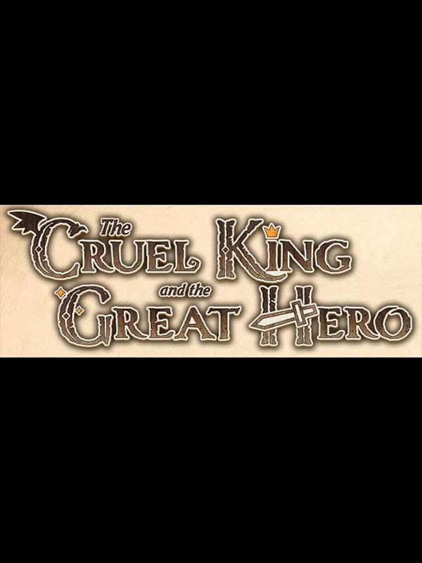 Image de The Cruel King and the Great Hero