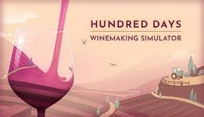 Image de Hundred Days - Winemaking Simulator