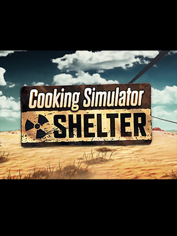 Image de Cooking Simulator - Shelter