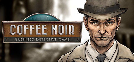 Jaquette de Coffee Noir - Business Detective Game