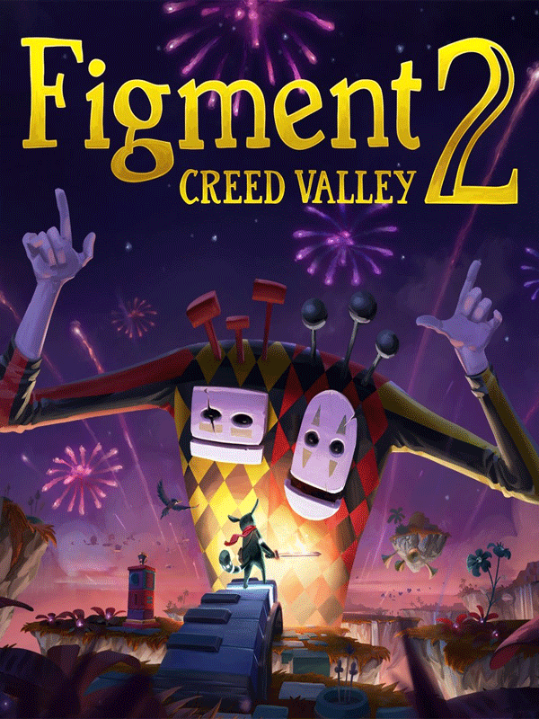 Figment 2 : Creed Valley