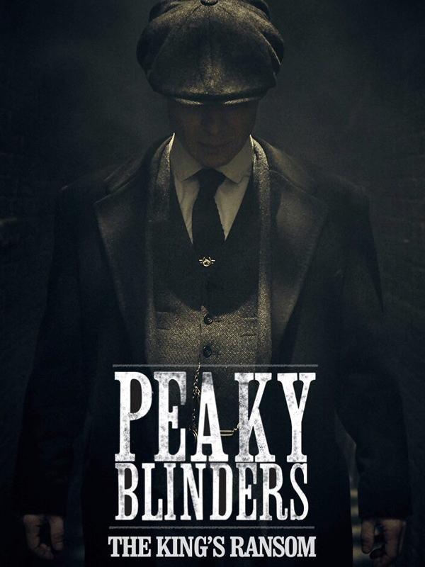 Jaquette de Peaky Blinders : The King's Ransom