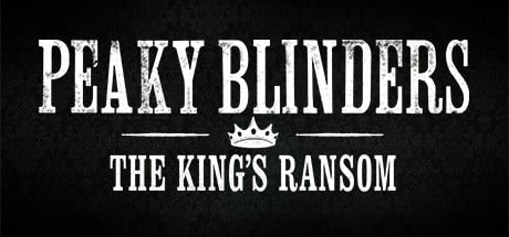 Image de Peaky Blinders : The King's Ransom