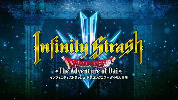 Image de Infinity Strash - Dragon Quest : The Adventure of Dai