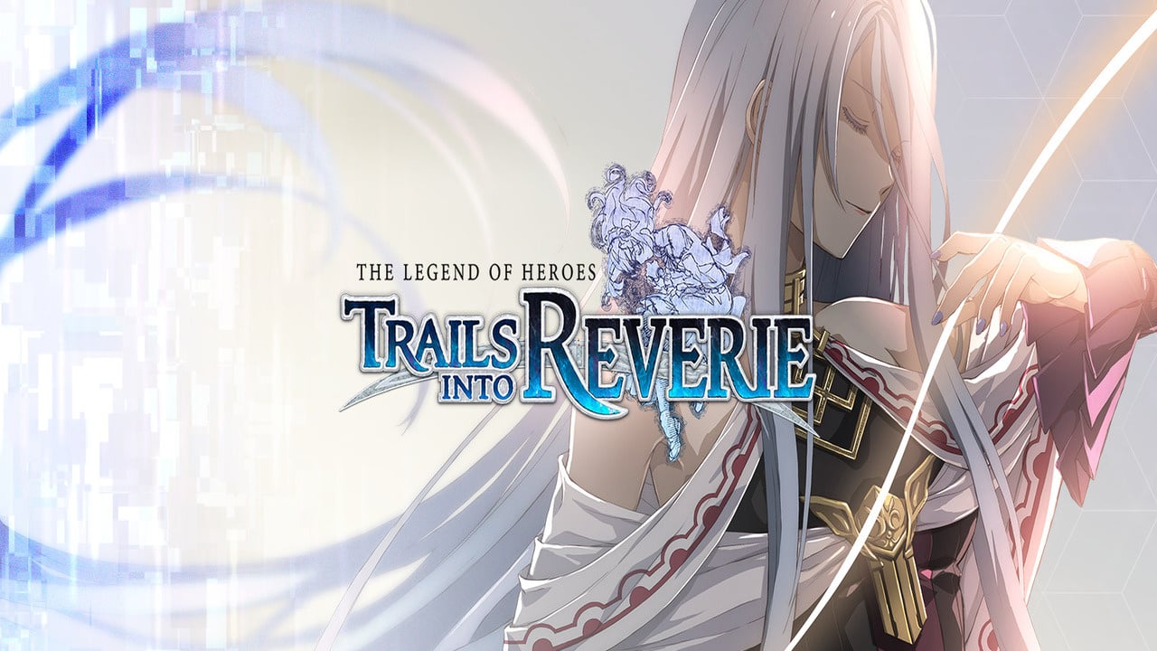 Image de The Legend of Heroes: Trails into Reverie