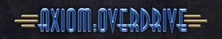 Axiom Overdrive
